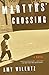 Martyrs' Crossing: A Novel by Amy Wilentz
