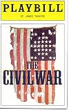 The Civil War : Playbill for the St. James Theatre, April 1999
