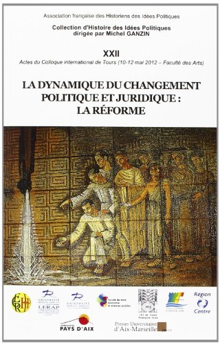 La  dynamique du changement politique et juridique, la réforme