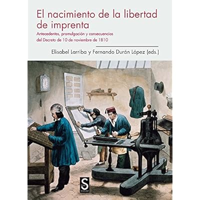El Nacimiento De La Libertad De Imprenta (Sílex Universidad) El Nacimiento De La Libertad De Imprenta (Sílex Universidad)