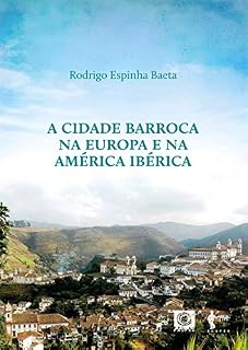 Livro A Cidade barroca na Europa e América Ibérica