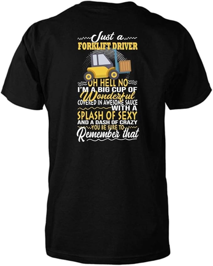CZ03Sweatshirt Just A Forklift Driver Generic TShirt