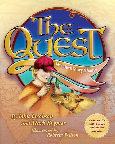 The Quest: Adventure Story and Songs