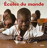 Le Tour Du Monde: Ecoles Du Monde (French Edition) by 