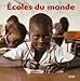Le Tour Du Monde: Ecoles Du Monde (French Edition) by 