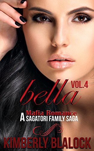 Bella (A Sagatori family saga-A Mafia Romance Book 4)