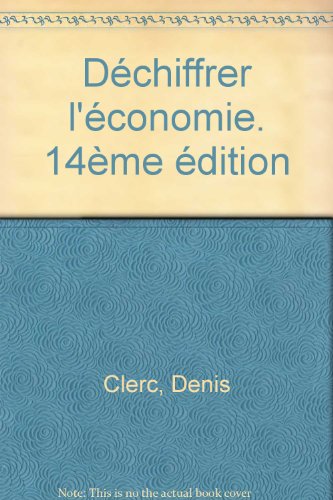 Déchiffrer l'économie