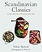 Scandinavian Classics: Over 100 Traditional Recipes