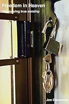 Freedom in Heaven: Discovering True Sonship