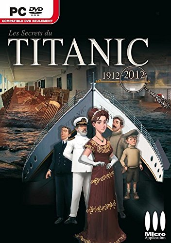 Les Secrets du Titanic 1912 - 2012