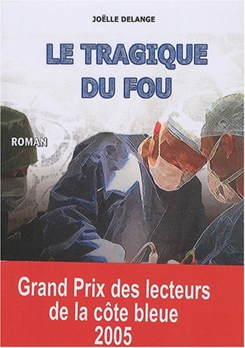 Le  tragique du fou