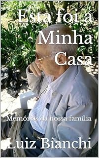 Livro Esta foi a Minha Casa