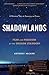 Shadowlands: Fear and Freedom at the Oregon Standoff