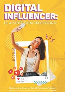 Livro DIGITAL INFLUENCER: De amador para profissional