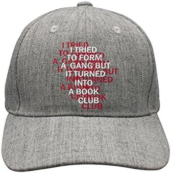 DKEELG3I I Tried to Form A Gang But It Turned Into A Book Club Unisex Trucker Hats
