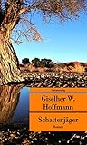 Schattenj&auml;ger. Roman (Unionsverlag Taschenb&uuml;cher)