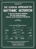 Logical Approach to Rhythmic Notation Vol 2 (Percussion Solos & Collections, Workbook)