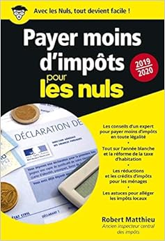 Payer moins d'impôts 2019-2020 pour les Nuls poche Payer moins d'impôts 2019-2020 pour les Nuls poche
