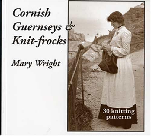 Cornish Guernseys and Knit-frocks