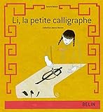 Li, la petite calligraphe (French Edition) by 