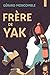 Frère de Yak (French Edition) by 