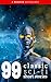 99 Classic Science-Fiction Short Stories: Works by Philip K. Dick, Ray Bradbury, Isaac Asimov, H.G. Wells, Edgar Allan Poe, Seabury Quinn, Jack London...and many more ! (99 Readym Anthologies Book 2)