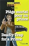 Piège mortel pour un prince by 