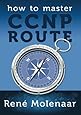 How to Master CCNP ROUTE