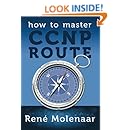 How to Master CCNP ROUTE