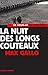 La Nuit des longs couteaux (Ce jour-là) (French Edition) by 