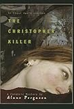 The Christopher Killer (Forensic Mysteries (PB))