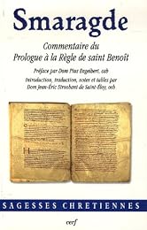 Commentaire du Prologue à la Règle de saint Benoît