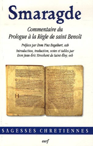 Commentaire du Prologue à la Règle de saint Benoît