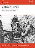 Verdun 1916: 'They shall not pass' (Campaign) by Ian Drury, William Martin