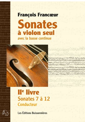 Sonates à violon seul avec la basse continue