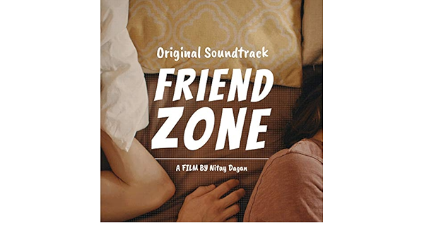 Friend Zone Original Motion Picture Soundtrack By Ran Raiten On Amazon Music Amazon Com