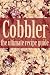 Cobbler - The Ultimate Recipe Guide by Jennifer Hastings, Encore Books