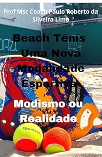 Livro Beach Tênis - Uma Nova Modalidade Esportiva: Modismo ou Realidade