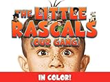 The Little Rascals Best of Our Gang in Color!