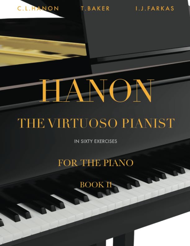 Hanon: The Virtuoso Pianist in Sixty Exercises, Book 2: Piano Technique (Revised Edition)