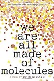 We Are All Made of Molecules