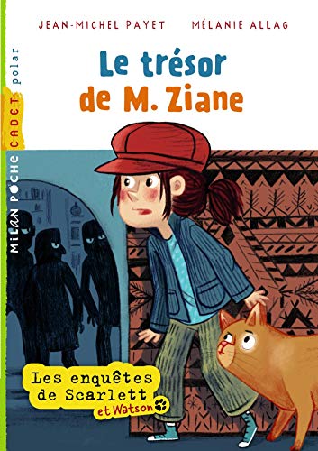 les enquêtes de Scarlett et Watson t.1 ; le trésor de M. Ziane by (Mass Market Paperback)