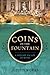 Coins in the Fountain: A Midlife Escape to Rome by Judith Works