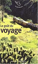 Le  goût du voyage