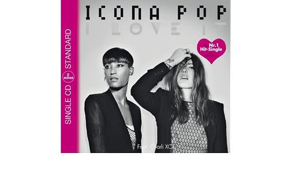 Icona Pop Charli Xcx I Love It 2track Amazon Com Music