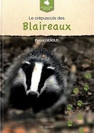 Le  crépuscule des blaireaux