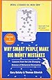 Why Smart People Make Big Money Mistakes and How to Correct Them: Lessons from the Life-Changing Science of Behavioral Economics