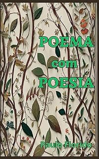 Livro Poema com Poesia - Paulo Florido