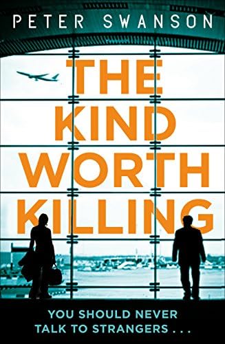 The Kind Worth Killing Paperback – 19 February 2015