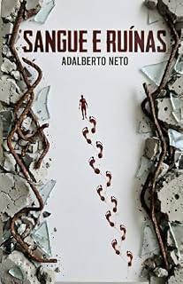 Livro Sangue e Ruinas: Ecos de uma melodia (Red Stone City Livro 3)